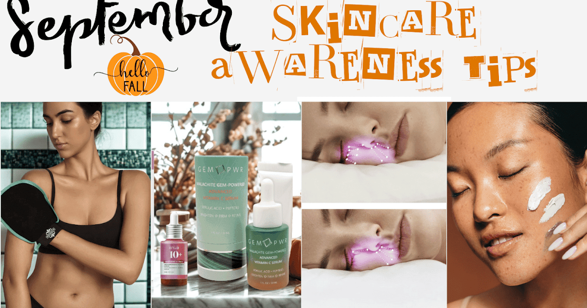 Skincare Consciousness Month Ideas For September