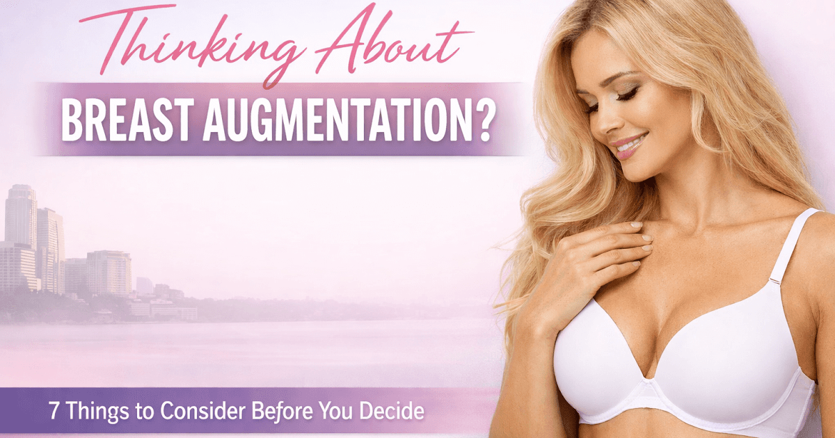 7 Issues to Assume About Earlier than Selecting Breast Augmentation